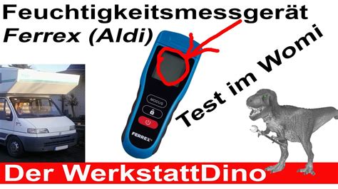 alidi feuchtigkeitsmessgerät test|Feuchtigkeitsmessgerät Ferrex (Aldi) Test im Wohnmobil.